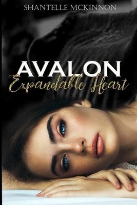 Avalon Expandable Heart: The Wild Heart Series - Shantelle Mckinnon