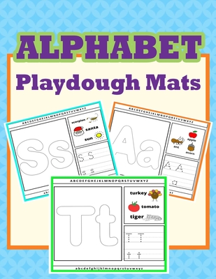 Alphabet Playdough Mats: Alphabet Activities to Practice Writing Letters, Alphabet Playdough Mats For Kids - Lamaa Bom