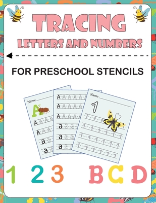 tracing letters and numbers for preschool stencils: preschool workbooks age 3 /toddler activity book /tracing letters and numbers for preschool / lear - Hamid Tracing Book