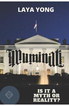 Coperta cărții 'Illuminati: Is It a Myth or Reality? - Laya Yong'