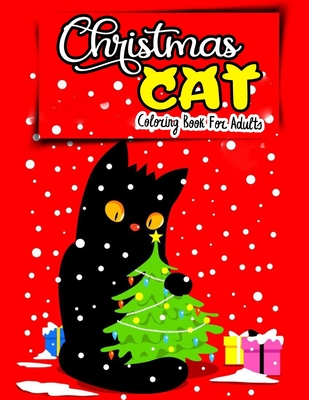 Christmas cat coloring book for Adults: Relaxing Festive Adult Coloring Book for Cat Lovers - Truereview Publications