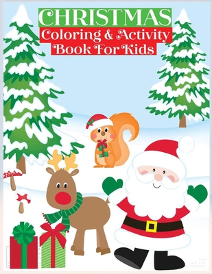 Christmas Coloring & Activity Book for Kids: Holiday Coloring Activity Books for Ages 4-8 - Crystalline Press