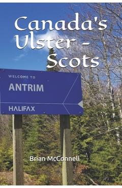 Coperta cărții 'Canada's Ulster - Scots - Brian Mcconnell'