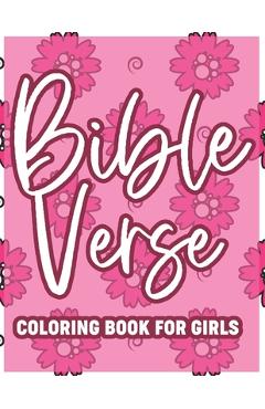 Poza produsului Bible Verse Coloring Book For Girls: Christian Coloring Book For Adult Relaxation and Stress Relief, Inspirational Coloring Pages with Calming Pattern - Sean Colby Designs