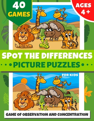 Spot the Differences Picture Puzzles for Kids: Ages 4 and Up - Search and Find Book for Kid - 40 Color Pages - + Over 320 Differences - Game of Observ - Cody