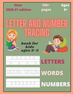 Letter and number tracing book for kids ages 3-5: letter tracing books for 3 year olds and plus (kindergarten, preschoolers) - Klingo Art