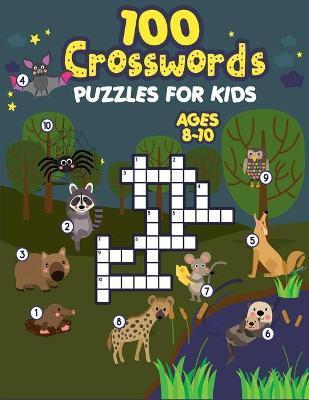 100 Crosswords Puzzles for Kids ages 8-10 - Ederly Claire