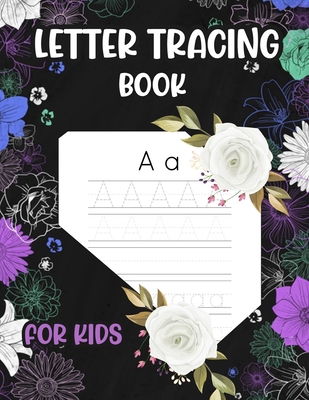 Letter Tracing book for kids: preschool writing workbook, abc workbook, writing books for kids, dry erase tracing books for kids, tracing letters - Nabila Publisher