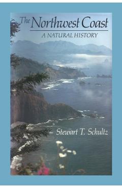 Poza produsului The Northwest Coast: A Natural History - John Megahan