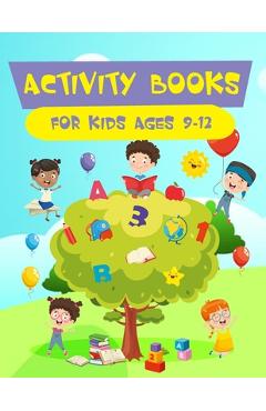 Coperta cărții 'Activity Books For Kids Ages 9-12 - Esposito Bella'