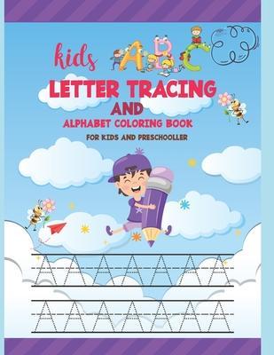 Kids ABC Letter Tracing AND ALPHABET COLORING BOOK FOR KIDS AND PRESCHOLLER: Hand Lettering for Beginners - writing books for kids age 3-5 with 110 pa - N&h Publication