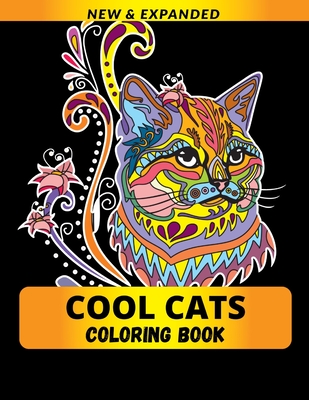 Cool Cats Coloring Book: An Adult Coloring Book with Fun, Easy, and Relaxing Coloring Pages - Draft Deck Publications