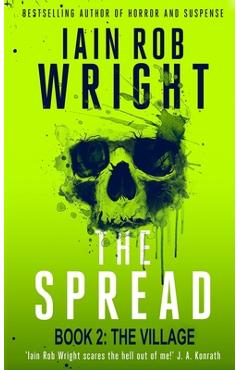 Coperta cărții 'The Spread: Book 2 (The Village) - Iain Rob Wright'
