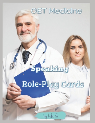 OET Medicine Speaking Role Play Cards - Lola Fir