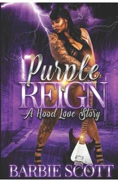 Coperta cărții 'Purple Reign: A Hood Love Story - Barbie Amor'