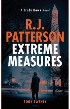 Coperta cărții 'Extreme Measures - R. J. Patterson'