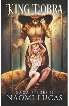 Coperta cărții 'King Cobra - Naomi Lucas'