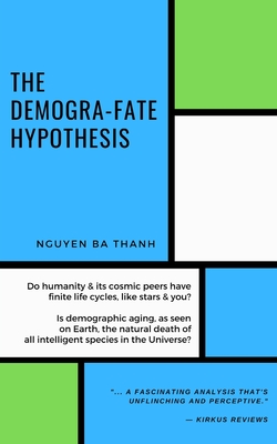 The demogra-fate hypothesis - Thanh Nguyen-ba