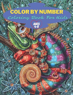 Color By Number coloring Book For Kids Ages 4-8: Coloring Book For Kids Ages 4-8 Boys and Girls, Fun Early Learning, Including Animals & And So Much M - William M. Morgan