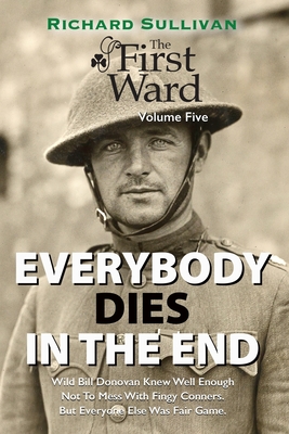 Everybody Dies In The End - Richard Sullivan