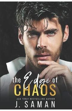 Coperta cărții 'The Edge of Chaos: A Best Friend's Older Brother Forbidden Romance - Julie Saman'