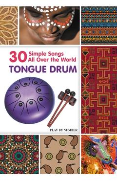 Poza produsului Tongue Drum 30 Simple Songs - All Over the World: Black & White version - Helen Winter