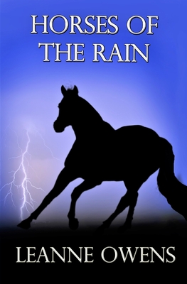 Horses Of The Rain - Leanne Owens