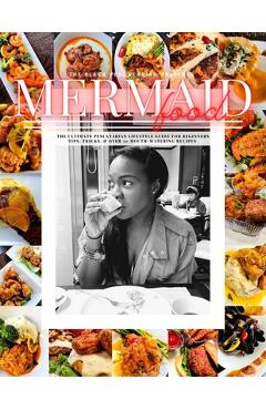 Poza produsului Mermaid Food: The Black Pescatarian Presents Mermaid Food - Stacie Miller