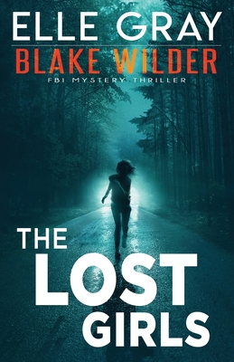 The Lost Girls - Elle Gray