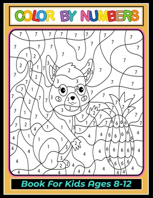 Color by Numbers Coloring Book for Kids Ages 8-12: Large print, Best Toddler Coloring Book - Design Hut