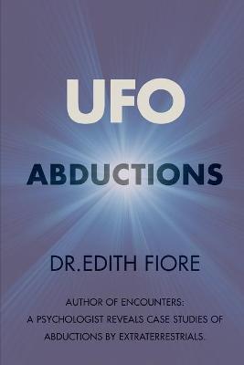 UFO Abductions - Edith Anne Fiore