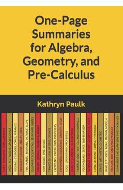 Coperta cărții 'One-Page Summaries for Algebra, Geometry, and Pre-Calculus - Kathryn Paulk'