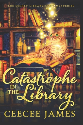 Catastrophe in the Library - Ceecee James