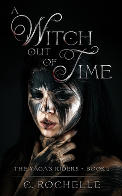 A Witch Out of Time - C. Rochelle