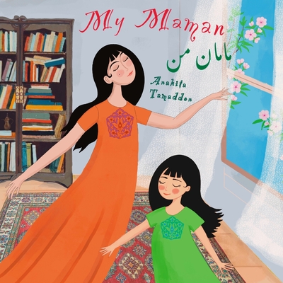 My Maman: (In English & Persian) - Soudabeh Ashrafi
