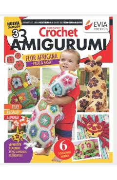 Poza produsului Crochet Amigurumi 3: Divertite tejiendo estos simpáticos muñequitos - Evia Ediciones