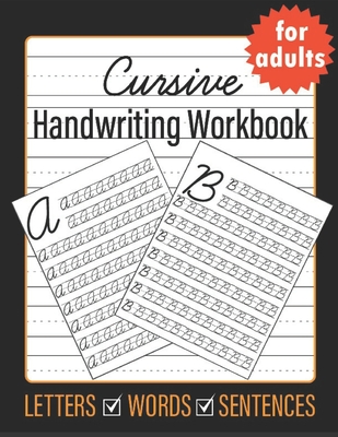 Cursive Handwriting for Adults: Learn Cursive Writing for Adults - Sultana Publishing