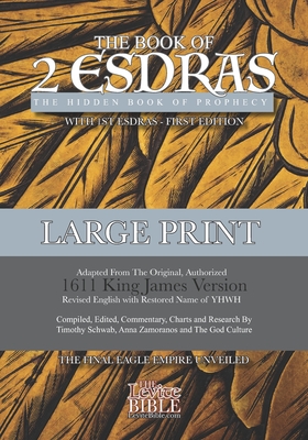 2nd Esdras: The Hidden Book of Prophecy: With 1st Esdras - Anna Zamoranos
