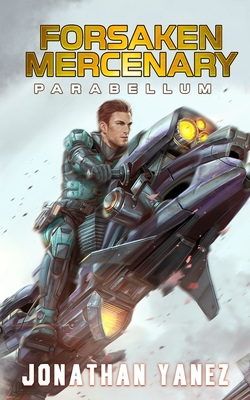 Parabellum: A Near Future Thriller - Jonathan Yanez