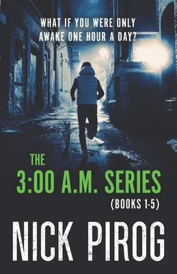 The 3: 00 a.m. Series (Books 1-5) - Nick Pirog