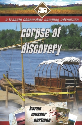 Corpse of Discovery - Karen Musser Nortman