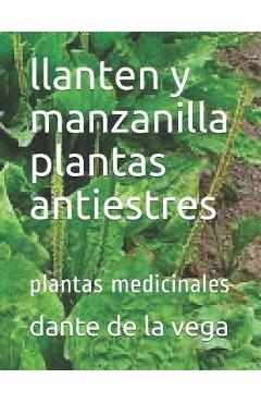 Poza produsului llanten y manzanilla plantas antiestres: plantas medicinales - Dante De La Vega