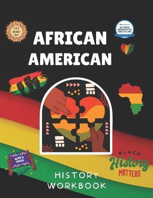 African American History Workbook: Teach Black History All Year Long - Shanea R. Patterson