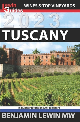 Wines of Tuscany - Benjamin Lewin Mw