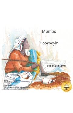Coperta cărții 'Mamas: The Beauty of Motherhood in Somali and English - Ready Set Go Books'