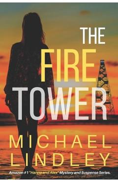 Coperta cărții 'The Fire Tower - Michael Lindley'
