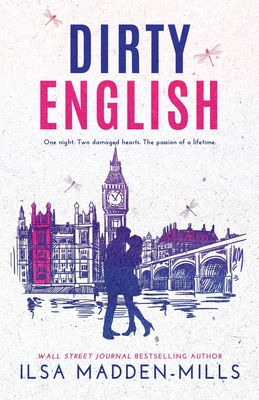 Dirty English - Ilsa Madden-mills