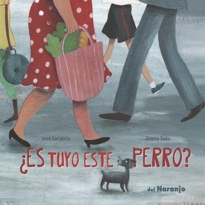 ¿Es Tuyo Este Perro?: colección luna de azafrán - Jimena Tello