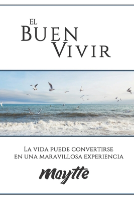 El Buen Vivir - Maytte Sepúlveda