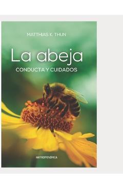 Coperta cărții 'La abeja: Conducta y cuidados - Ingrid Suanzes Rey'